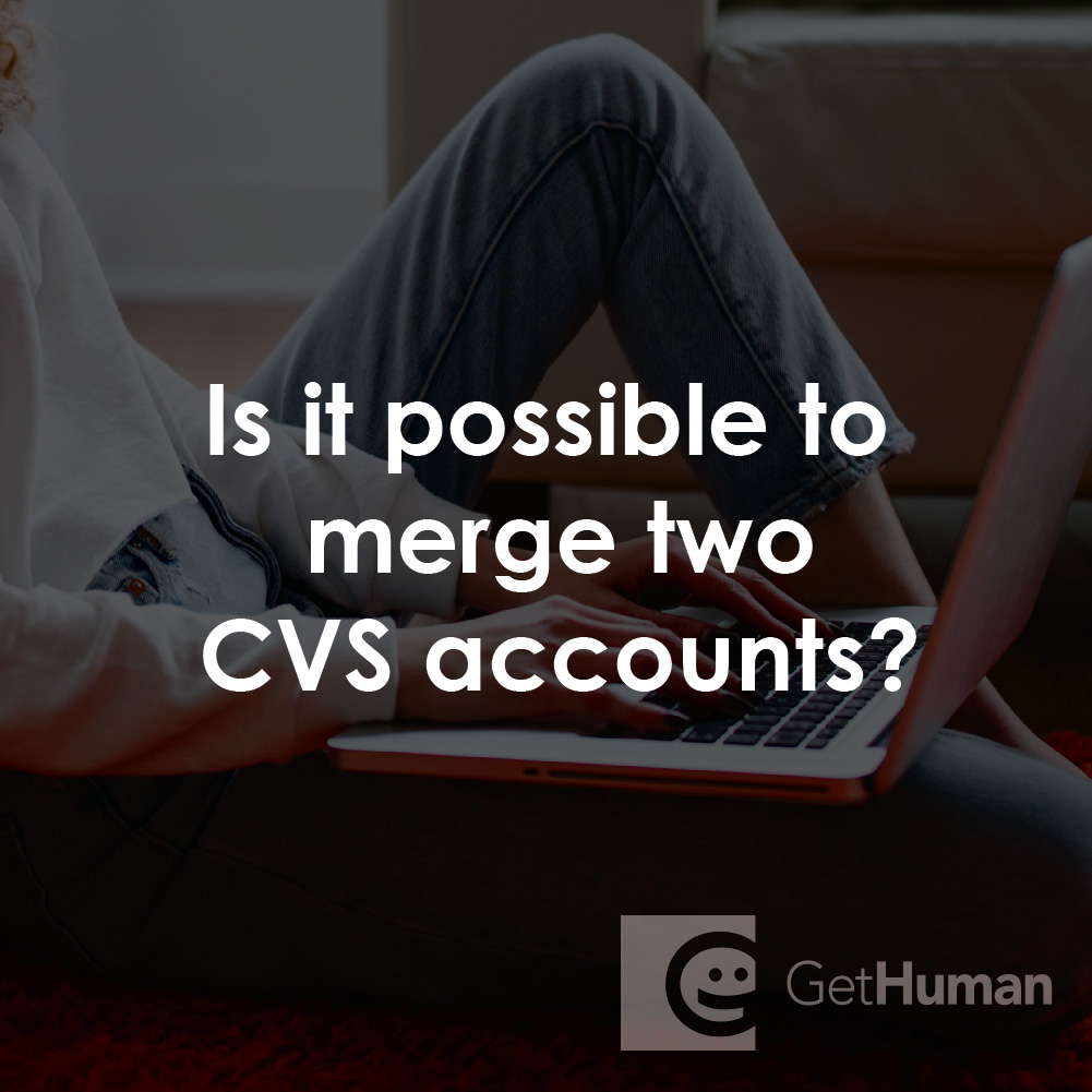 Is It Possible to Merge Two CVS Accounts?