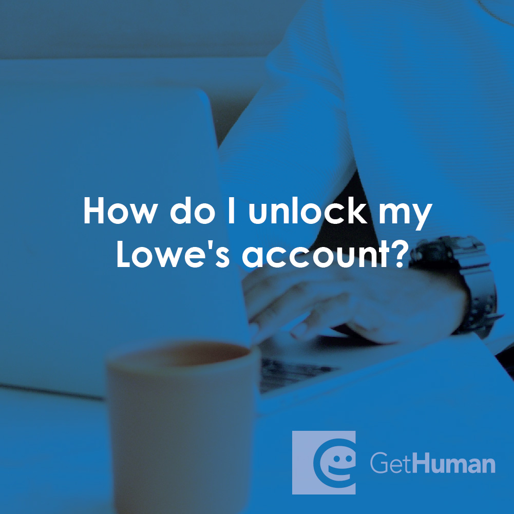 How Do I Unlock My Lowe's Account?