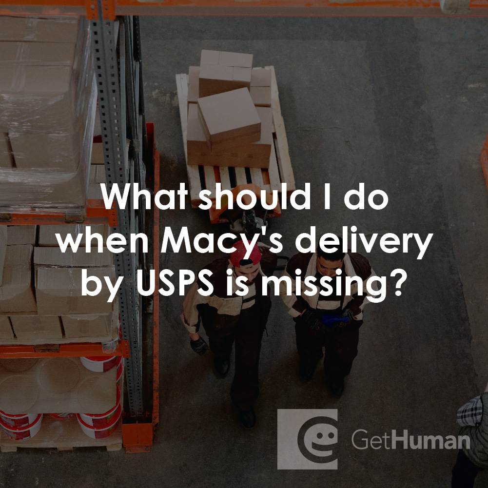 What Should I Do When Macy's Delivery by Usps Is Missing?