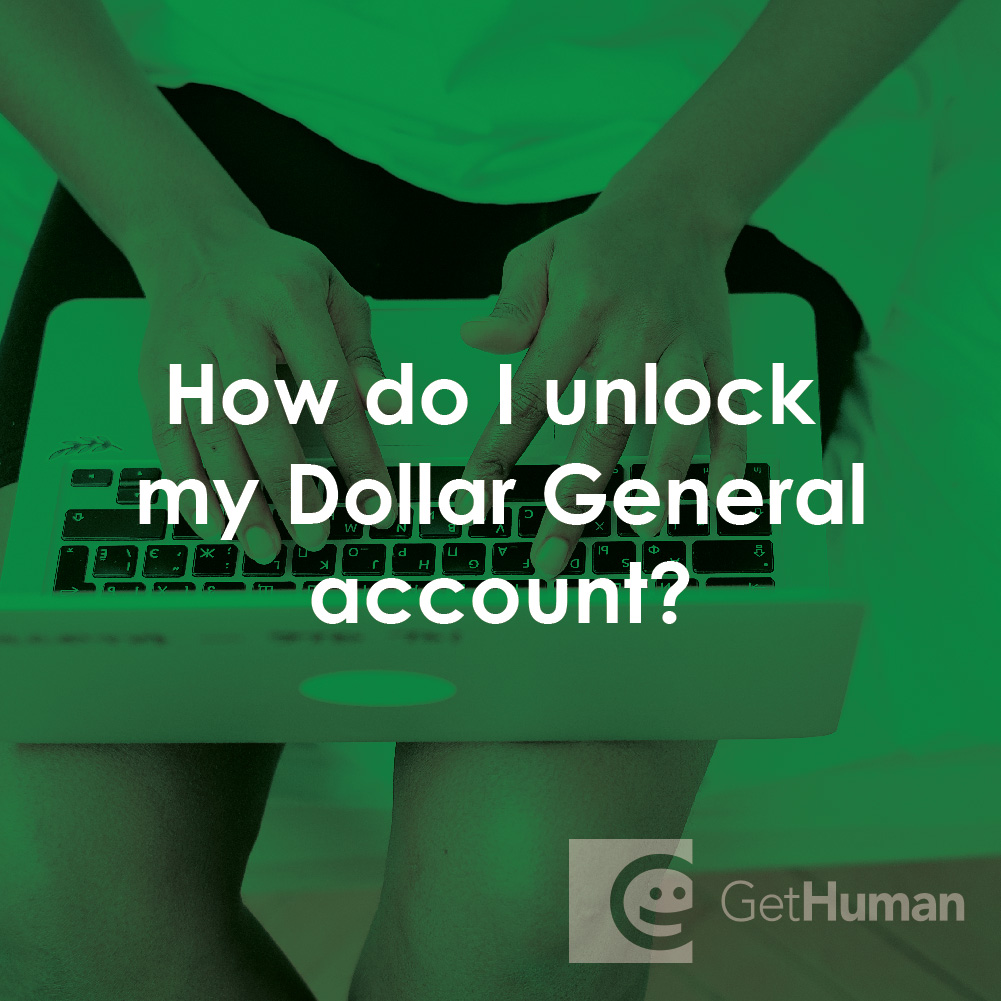 How Do I Unlock My Dollar General Account?