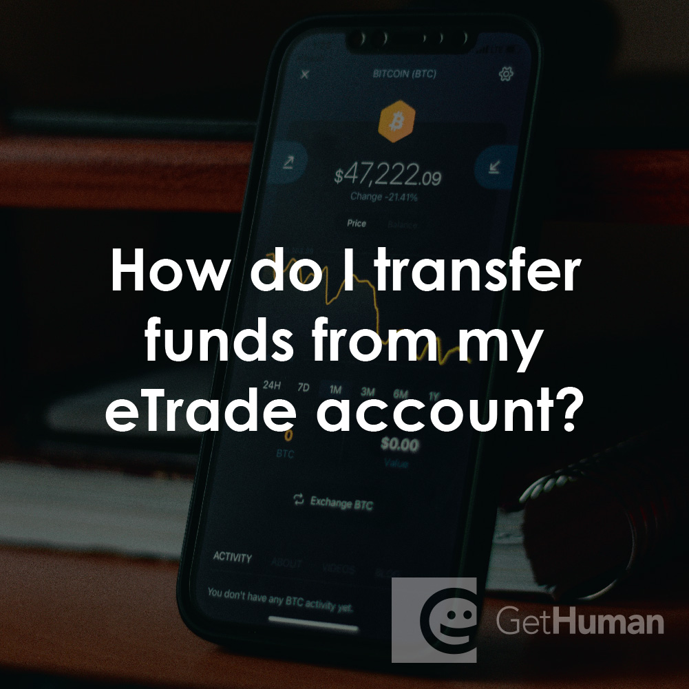 How Do I Transfer Funds from My eTrade Account?