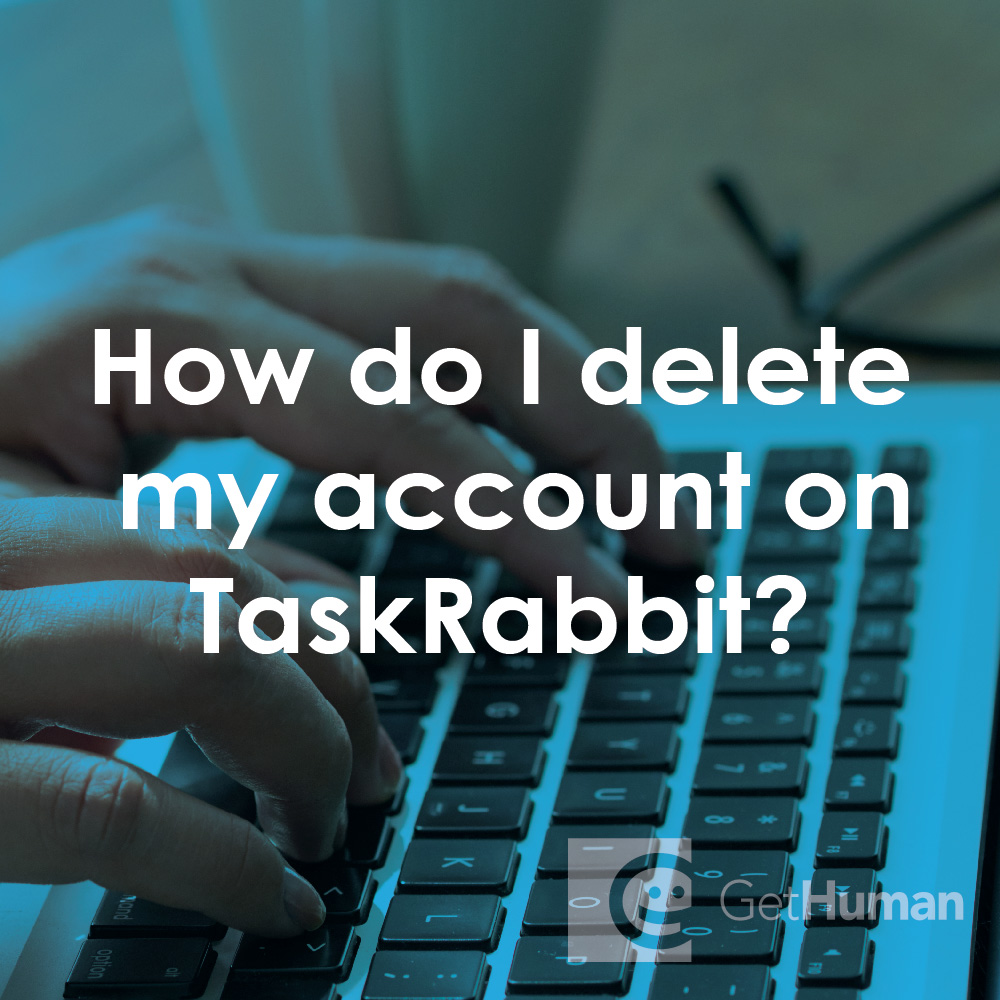 How Do I Delete My Account on TaskRabbit?